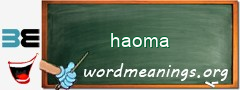 WordMeaning blackboard for haoma